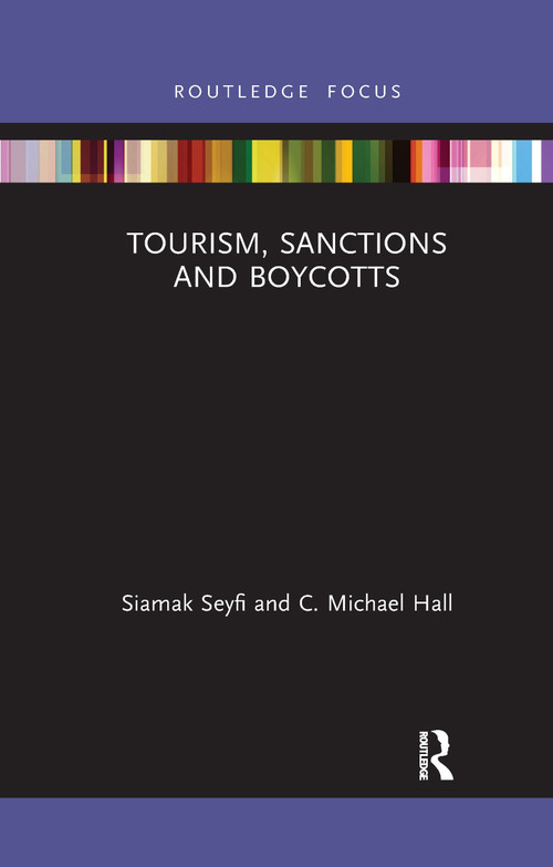 Tourism, Sanctions and Boycotts - 9781032337715 by Siamak Seyfi, C. Michael Hall, 9781032337715
