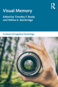 Visual Memory by Timothy F. Brady, Wilma A. Bainbridge, 9780367744878