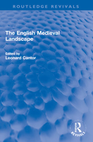 The English Medieval Landscape - 9780367747541 by Leonard Cantor, 9780367747541