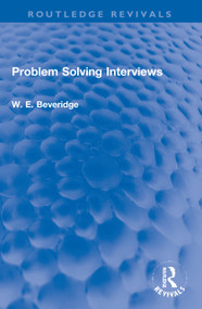 Problem Solving Interviews - 9780367720773 by W. E. Beveridge, 9780367720773