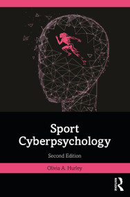 Sport Cyberpsychology by Olivia A. Hurley, 9781032432090