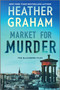 Market for Murder (A Novel) - 9780778368090 by Heather Graham, 9780778368090