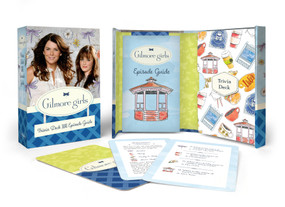 Gilmore Girls: Trivia Deck and Episode Guide by Michelle Morgan, 9780762481248