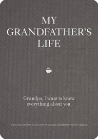 My Grandfather's Life by Editors of Chartwell Books, 9780785839170