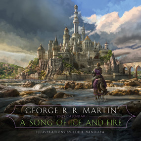 A Song of Ice and Fire 2025 Calendar (Illustrations by Eddie Mendoza) by George R. R. Martin, 9780593725597