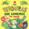 Las verduras que comemos (Spanish Edition) by Gail Gibbons, 9780823458028