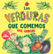 Las verduras que comemos (Spanish Edition) by Gail Gibbons, 9780823458028