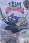 Trim Sails the Storm by Deborah Hopkinson, Kristy Caldwell, 9781682632925