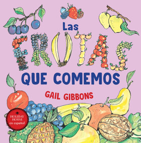 Las frutas que comemos (Spanish Edition) by Gail Gibbons, 9780823458011