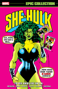 She-Hulk Epic Collection: To Die And Live In L.A. by Scott Benson, Marvel Various, Tom Morgan, Marvel Various, Pat Olliffe, 9781302956691