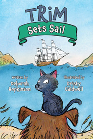 Trim Sets Sail - 9781682633816 by Deborah Hopkinson, Kristy Caldwell, 9781682633816