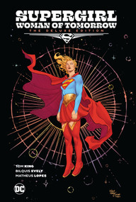 Supergirl: Woman of Tomorrow The Deluxe Edition by Tom King, Bilquis Evely, 9781779526076