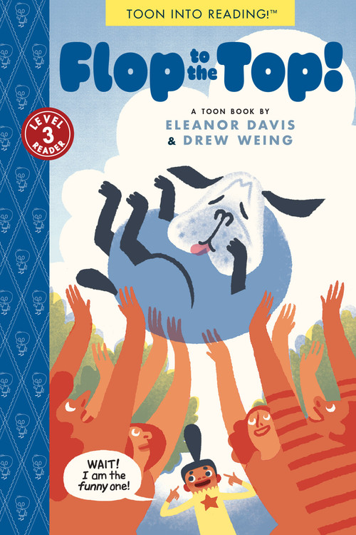 Flop to the Top! (TOON Level 3) - 9781662665516 by Eleanor Davis, Drew Weing, 9781662665516