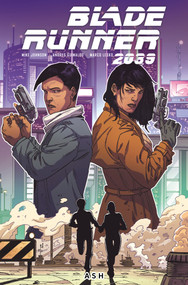 Blade Runner 2039: Ash by Mike Johnson, Andres Gunaldo, 9781787738461