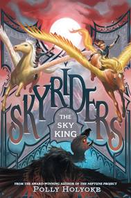 The Sky King - 9780593464465 by Polly Holyoke, 9780593464465