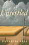 Unsettled (A Novel) by Patricia Reis, 9781736795484