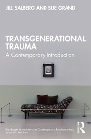Transgenerational Trauma (A Contemporary Introduction) by Jill Salberg, Sue Grand, 9780367541422
