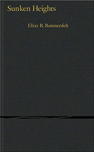 Sunken Heights by Elias B. Rønnenfelt, Elizabeth Peyton, 9781944860578