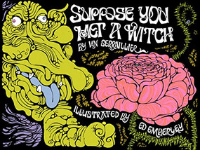 Suppose You Met a Witch by Ian Serraillier, Ed Emberley, 9781944860561