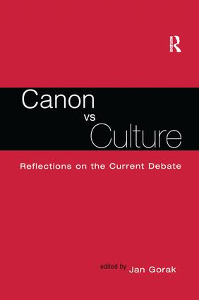 Canon Vs. Culture (Reflections on the Current Debate) by Jan Groak, 9781138988064