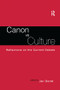 Canon Vs. Culture (Reflections on the Current Debate) by Jan Groak, 9781138988064