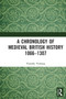 A Chronology of Medieval British History (1066-1307) by Timothy Venning, 9781032235837