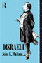 Disraeli - 9780415000598 by John K. Walton, 9780415000598
