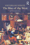 Historians Debate the Rise of the West by Jonathan Daly, 9781138774810