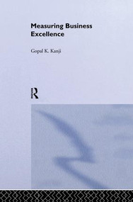 Measuring Business Excellence by Gopal K. Kanji, 9781138863996