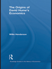 The Origins of David Hume's Economics - 9780415748315 by Willie Henderson, 9780415748315