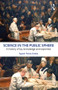 Science in the Public Sphere (A history of lay knowledge and expertise) - 9781138909526 by Agusti Nieto-Galan, 9781138909526