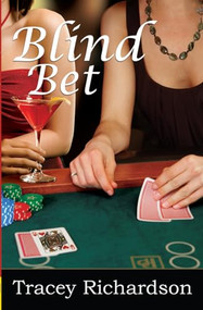 Blind Bet by Tracey Richardson, 9781594932113