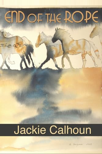 End of the Rope by Jackie Calhoun, 9781594931765