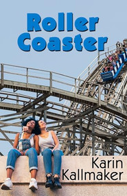 Roller Coaster - 9781594931697 by Karin Kallmaker, 9781594931697