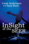 Insight of the Seer by Linda Andersson, Sara Marx, 9781594932274