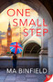 One Small Step - 9781635555967 by MA Binfield, 9781635555967