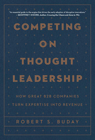 Competing on Thought Leadership by Robert Buday, 9781646871001