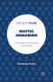 Digital Humanism (A Philosophy for 21st Century Digital Society) by Christian Fuchs, 9781803824222