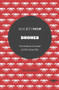Drones (The Brilliant, the Bad and the Beautiful) by Andy Miah, 9781838679880