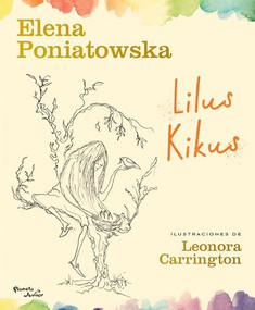 Lilus Kikus (Spanish Edition) by Elena Poniatowska, 9786073902373