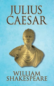 Julius Caesar - 9781722503703 by William Shakespeare, 9781722503703