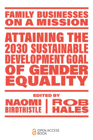 Attaining the 2030 Sustainable Development Goal of Gender Equality by Naomi Birdthistle, Rob Hales, 9781804558355