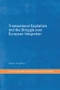 Transnational Capitalism and the Struggle over European Integration by Bastiaan van Apeldoorn, 9781138811867