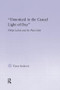 Unnoticed in the Casual Light of Day (Phillip Larkin and the Plain Style) by Tijana Stojkovic, 9781138833302
