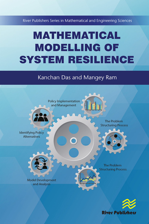 Mathematical Modelling of System Resilience by Kanchan Das, Mangey Ram, 9788770229685