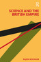 Science and the British Empire by Rajesh Kochhar, 9781032738710