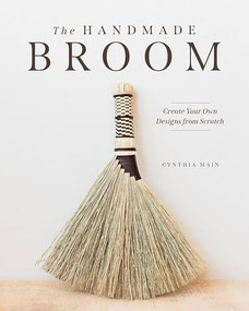 The Handmade Broom by Cynthia Main, 9781951217549