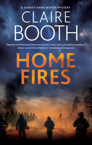 Home Fires - 9781448310807 by Claire Booth, 9781448310807