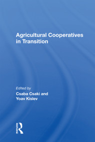 Agricultural Cooperatives In Transition by Csaba Csaki, Yoav Kislev, 9780367161705