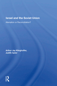Israel And The Soviet Union (Alienation Or Reconciliation) - 9780367157623 by Arthur J Klinghoffer, 9780367157623
